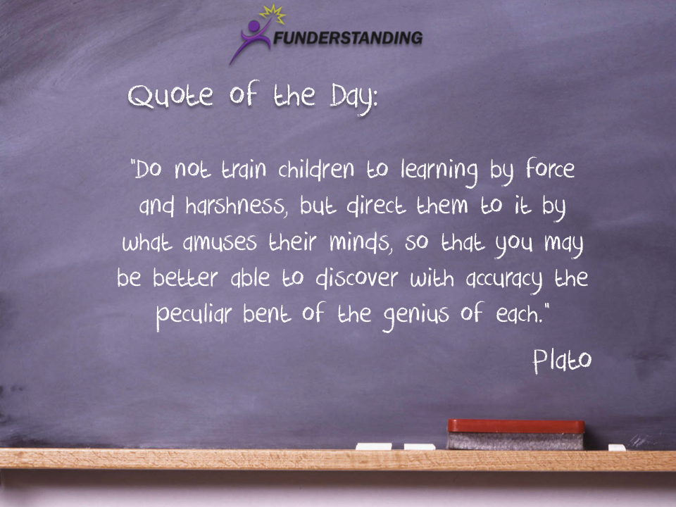 http://www.funderstanding.com/wp-content/uploads/2012/10/Quote-of-the-day-7-Funderstanding.png